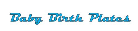 Baby Birth Plates